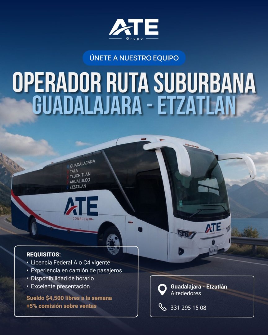 Banner del anuncio de la vacante: ATE · Grupo · ÚNETE A NUESTRO EQUIPO · OPERADOR RUTA SUBURBANA · GUADALAJARA - ETZATLAN · 9 CUADALAJARA · TALA · P TEUCHITLÁN · P AHUALULCO 