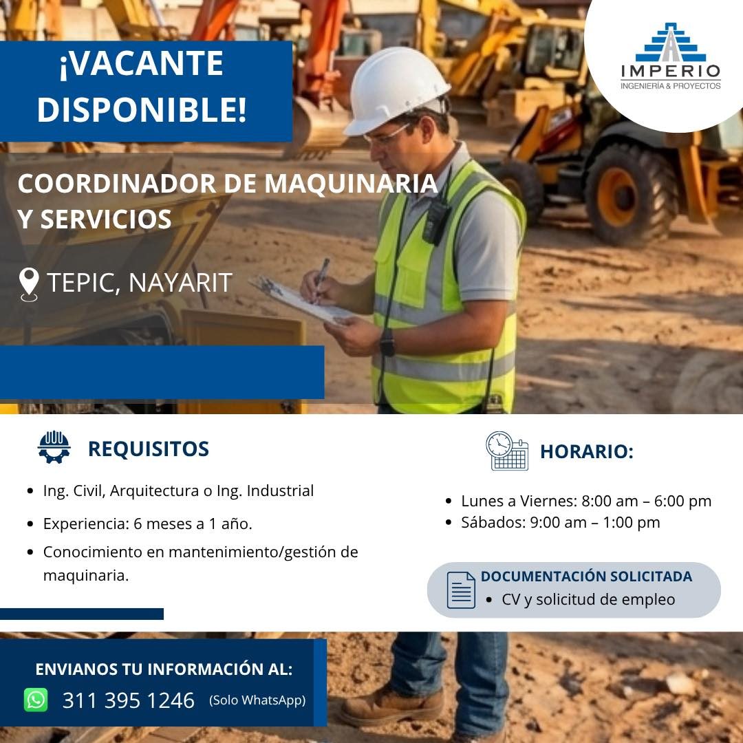 Banner del anuncio de la vacante: ¡VACANTE · DISPONIBLE! · IMPERIO · INGENIERÍA & PROYECTOS · COORDINADOR DE MAQUINARIA · Y SERVICIOS · TEPIC, NAYARIT · REQUISITOS · • Ing. C