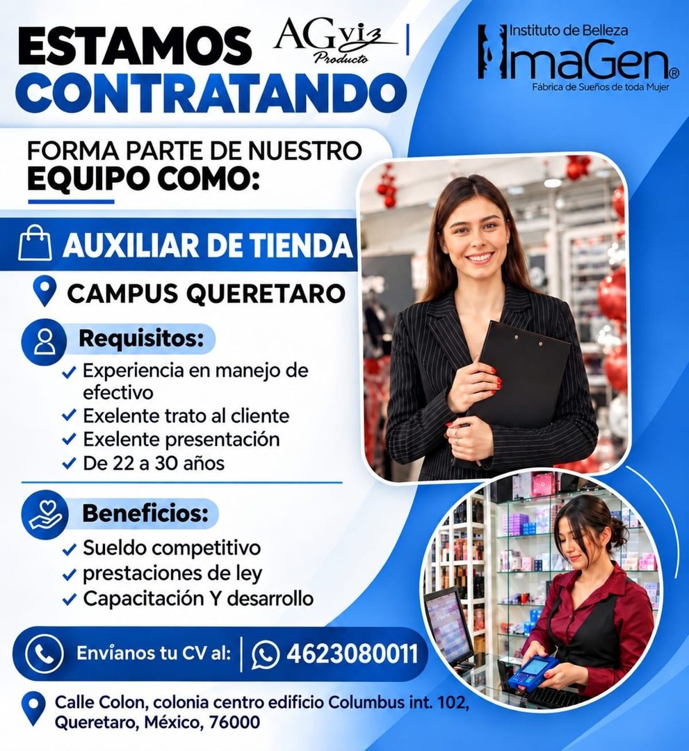Banner del anuncio de la vacante: ESTAMOS · AGris | · Producto · CONTRATANDO · FORMA PARTE DE NUESTRO · EQUIPO COMO: · AUXILIAR DE TIENDA · • CAMPUS QUERETARO · Requisitos: ·