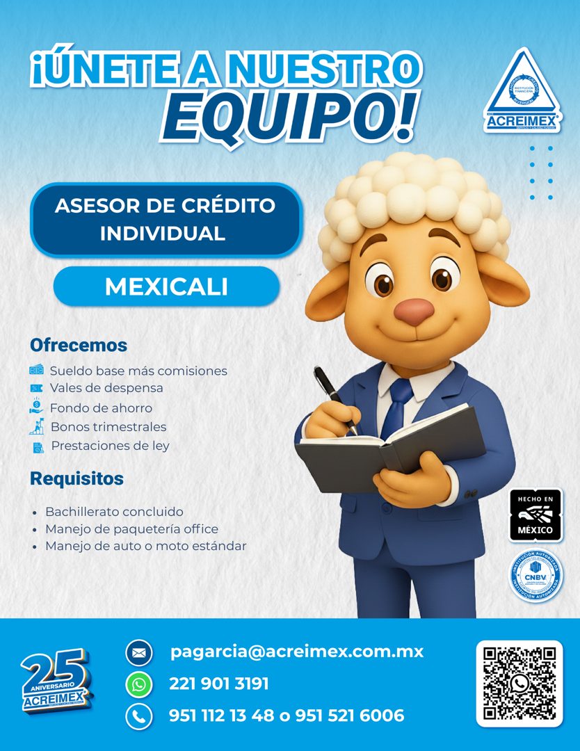 Banner del anuncio de la vacante: ¡UNETE A NUESTRO · EQUIPO! · ASESOR DE CRÉDITO · INDIVIDUAL · MEXICALI · Ofrecemos · co Sueldo base más comisiones · & Vales de despensa · •