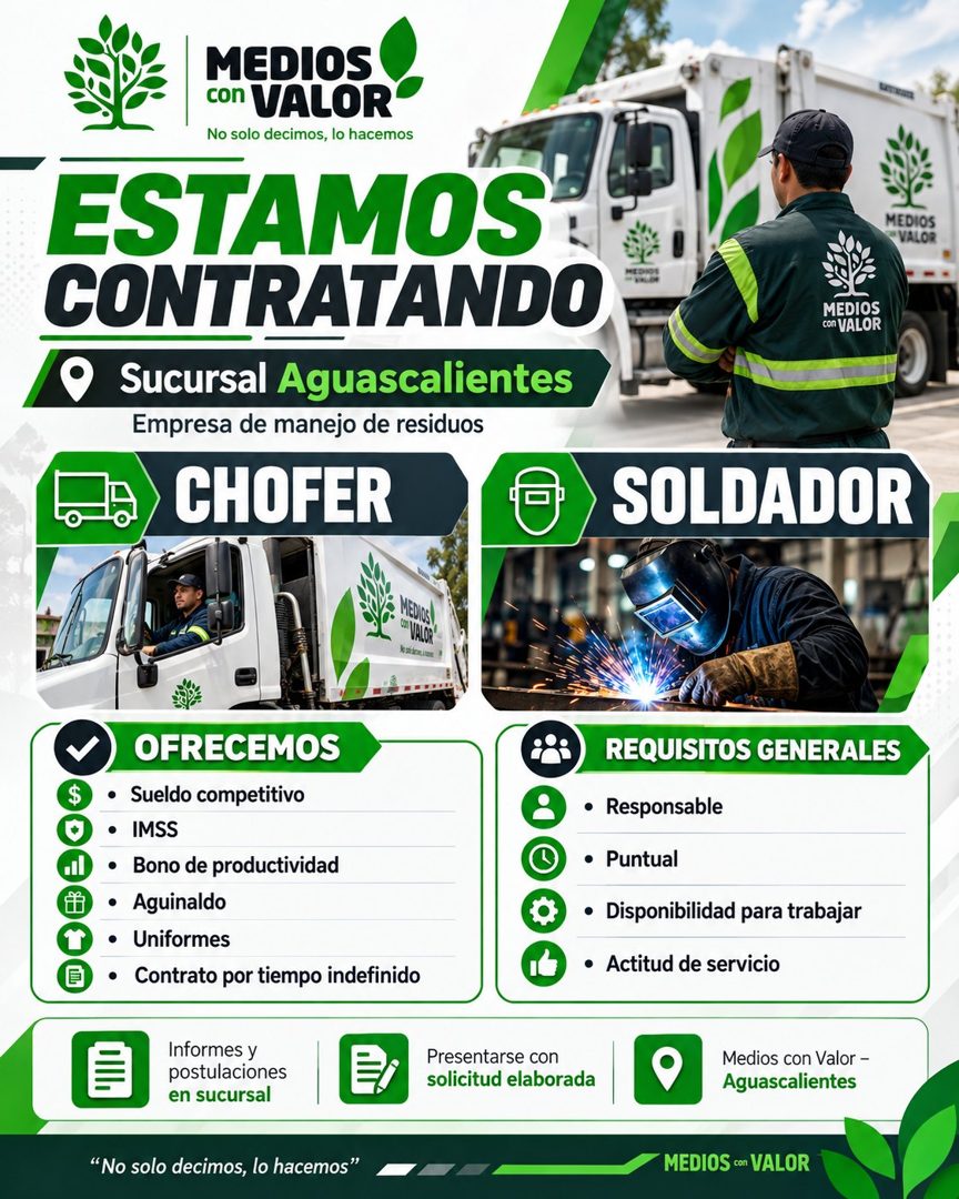 Banner del anuncio de la vacante: MEDIOS · con VALOR · No solo decimos, lo hacemos · ESTAMOS · CONTRATANDO · Sucursal Aguascalientes · Empresa de manejo de residuos · CHOFER 