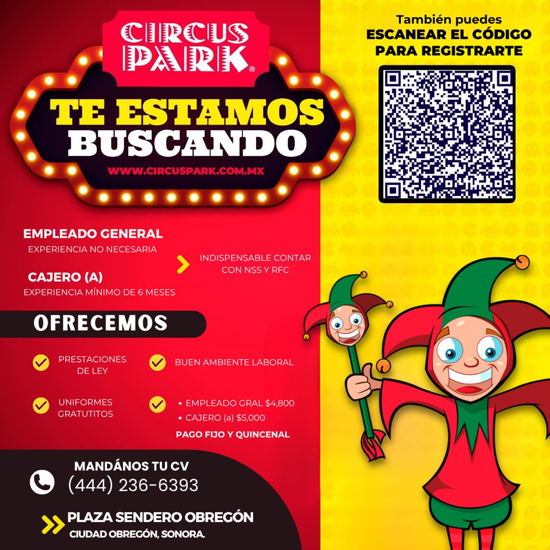 Banner del anuncio de la vacante: CIRCUS · PARIK. · TE ESTAMOS · BUSCANDO · WWW.CIRCUSPARK.COM.MX · También puedes · ESCANEAR EL CÓDIGO · PARA REGISTRARTE · EMPLEADO GENERAL 