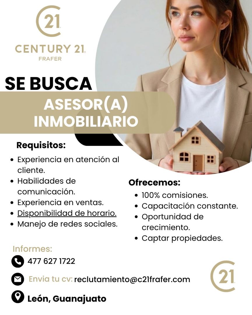 Banner del anuncio de la vacante: 21 · CENTURY 21. · FRAFER · SE BUSCA · ASESOR(A) · INMOBILIARIO · Requisitos: · • Experiencia en atención al · cliente. · • Habilidades de ·