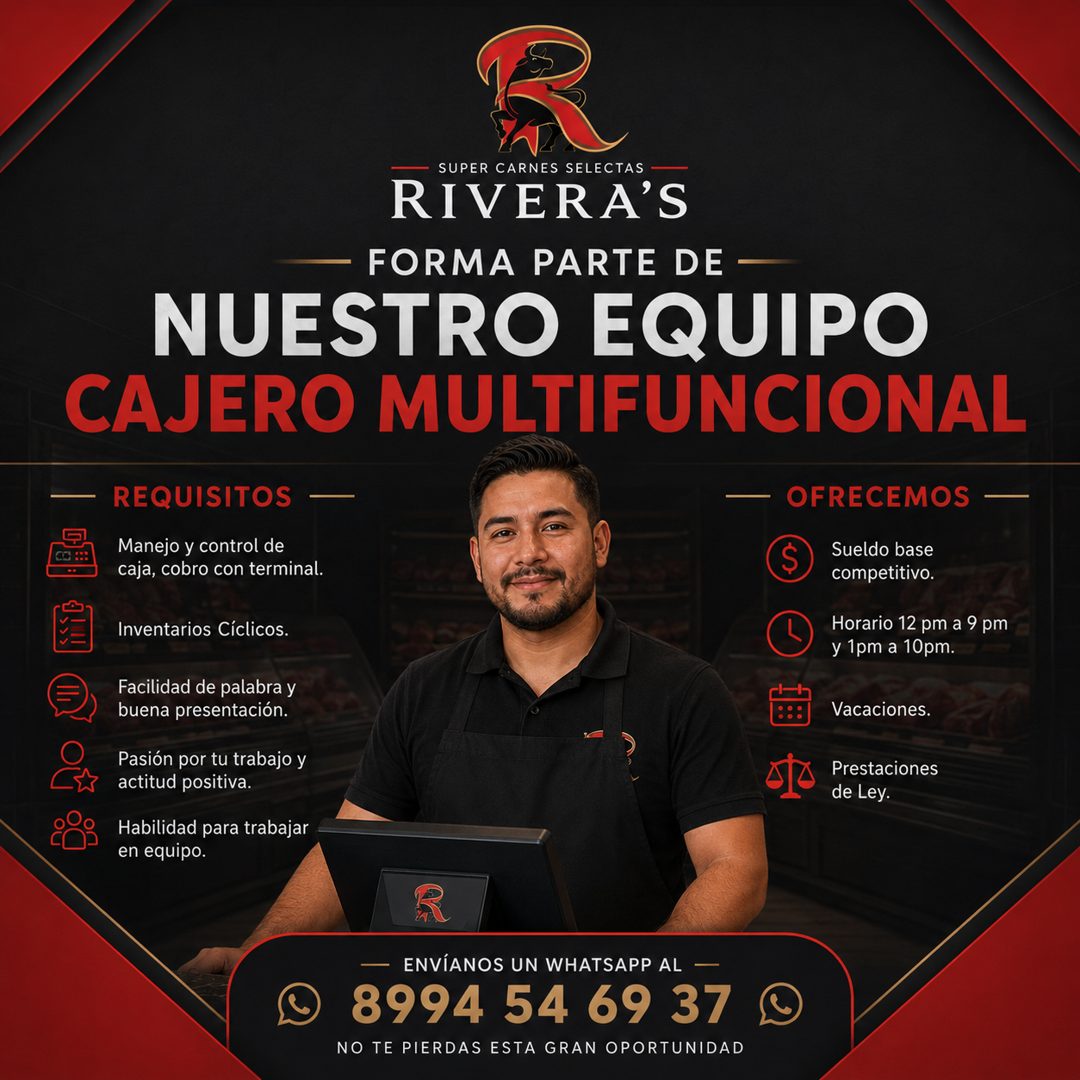 Banner del anuncio de la vacante: SUPER CARNES · SELECTAS · RIVERA'S · FORMA PARTE DE · NUESTRO EQUIPO · CAJERO MULTIFUNCIONAL · REQUISITOS · Manejo y control de · caja, cobr