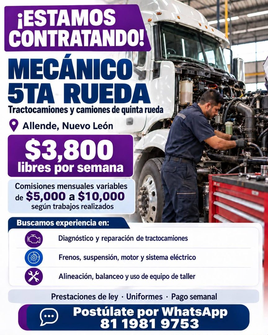 Banner del anuncio de la vacante: ¡ESTAMOS · CONTRATANDO! · MECÁNICO · 5TA RUEDA · Tractocamiones y camiones de quinta rueda · • Allende, Nuevo León · $3,800 · libres por sem