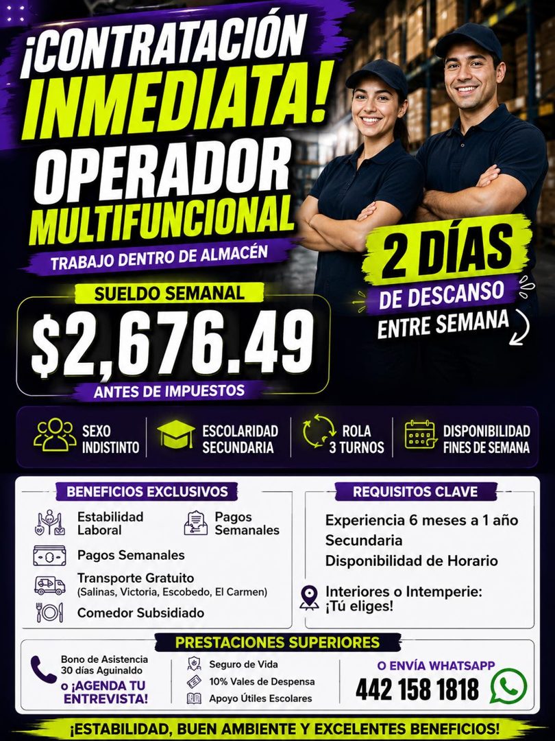 Banner del anuncio de la vacante: ¡CONTRATACIÓN · INMEDIATA! · OPERADOR · MULTIFUNCIONAL · TRABAJO DENTRO DE ALMACÉN · SUELDO SEMANAL · $2,676.49 · ANTES DE IMPUESTOS · SEXO 