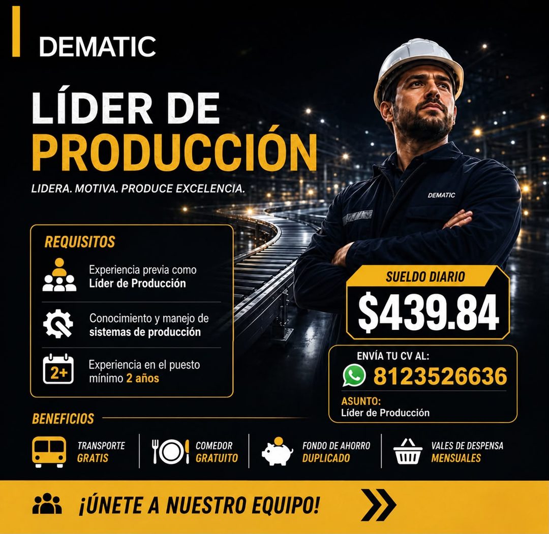 Banner del anuncio de la vacante: I DEMATIC · LÍDER DE · PRODUCCIÓN · LIDERA. MOTIVA. PRODUCE EXCELENCIA. · DEMATIC · REQUISITOS · Experiencia previa como · Líder de Producci