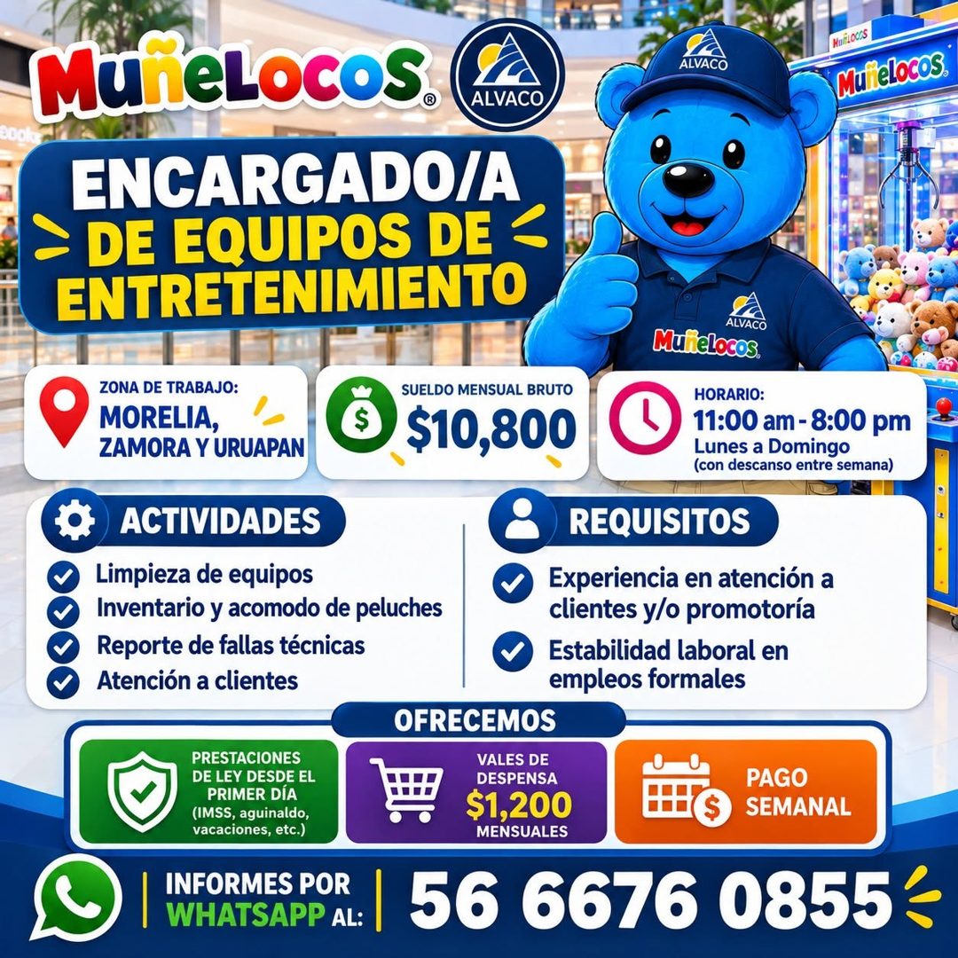 Banner del anuncio de la vacante: MuneLocos. · ALVACO · ENCARGADO/A · - DE EQUIPOS DE ‹ · ENTRETENIMIENTO · ALVACO · Mufielocos. · ZONA DE TRABAJO: · MORELIA, · ZAMORA Y URUA