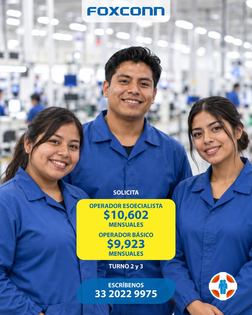 Banner del anuncio de la vacante: FOXCOnn · SOLICITA · OPERADOR ESOECIALISTA · $10,602 · MENSUALES · OPERADOR BÁSICO · $9,923 · MENSUALES · TURNO 2 y 3 · ESCRÍBENOS · 33 2022
