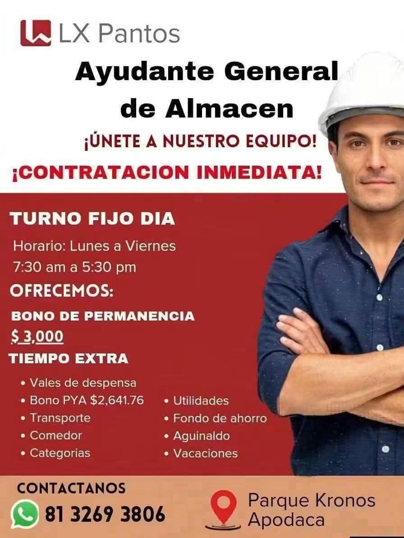 Banner del anuncio de la vacante: U LX Pantos · Ayudante General · de Almacen · ¡ÚNETE A NUESTRO EQUIPO! · ¡CONTRATACION INMEDIATA! · TURNO FIJO DIA · Horario: Lunes a Vierne