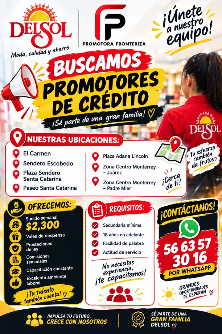 Banner del anuncio de la vacante: DEISOL · P · PROMOTORA FRONTERIZA · Moda, calidad y ahorro · BUSCAMOS · PROMOTORES · DE CRÉDITO · ¡Sé parte de una gran familia! · NUESTRAS 