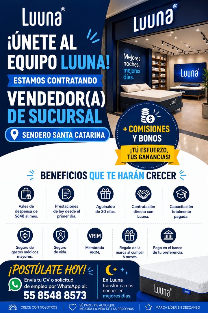 Banner del anuncio de la vacante: Luuna® · ¡ÚNETE AL · EQUIPO LUUNA! · ESTAMOS CONTRATANDO · VENDEDOR(A) · DE SUCURSAL · SENDERO SANTA CATARINA · Mejores · noches, · mejores 
