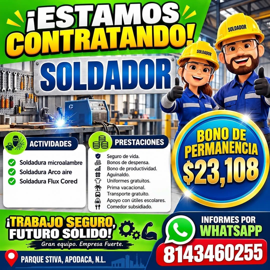 Banner del anuncio de la vacante: ¡ESTAMOS · CONTRATANDO! · SOLDADOR · SOLDADOR · SOLDADOR · ACTIVIDADES · PRESTACIONES · Soldadura microalambre · Soldadura Arco aire · Solda