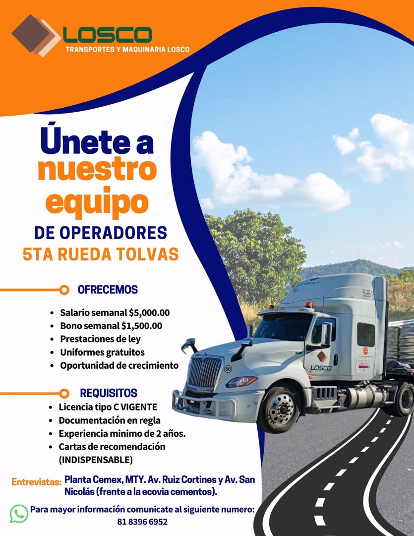 Banner del anuncio de la vacante: LOSCO · TRANSPORTES Y MAQUINARIA LOSCO · Unete a · nuestro · equipo · DE OPERADORES · 5TA RUEDA TOLVAS · OFRECEMOS · • Salario semanal $5,00
