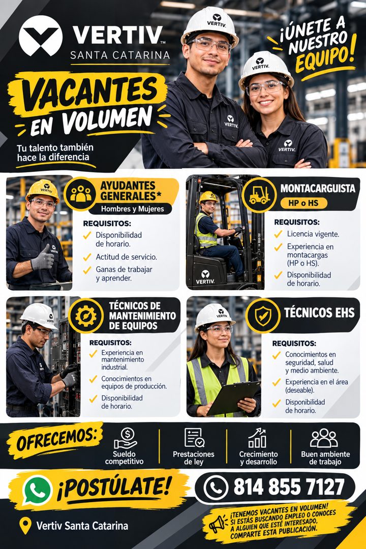 Banner del anuncio de la vacante: VERTIV. · VERTIV · SANTA CATARINA · VACANTES · EN VOLUMEN · Tu talento también · hace la diferencia · VERTIV · 000 · AYUDANTES · GENERALES* 