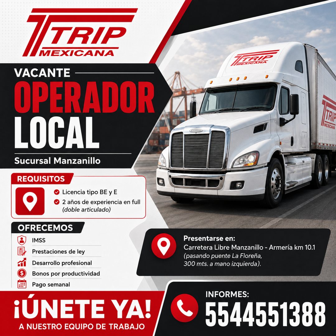 Banner del anuncio de la vacante: TTRIF · MEXICANA · VACANTE · OPERADOR · LOCAL · Sucursal Manzanillo · REQUISITOS · Licencia tipo BE y E · 2 años de experiencia en full · (d