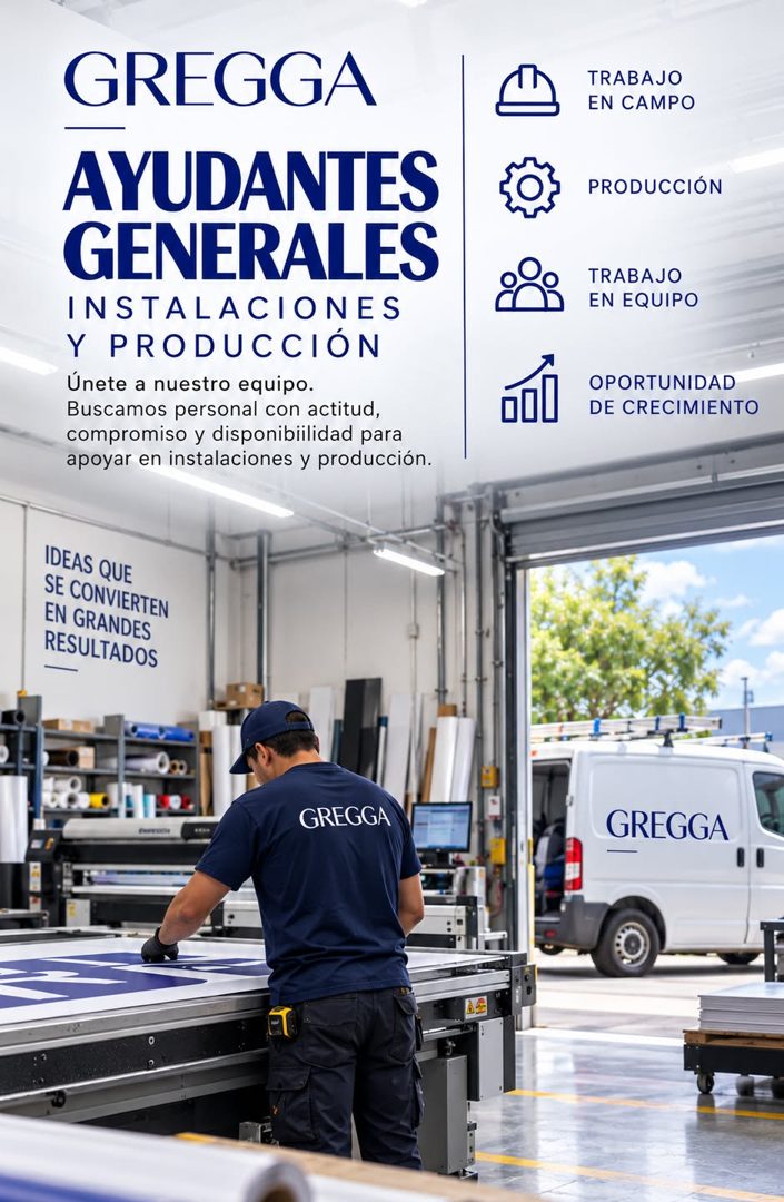 Banner del anuncio de la vacante: GREGGA · AYUDANTES · GENERALES · INSTALACIONES · Y PRODUCCIÓN · Únete a nuestro equipo. · Buscamos personal con actitud, · compromiso y disp
