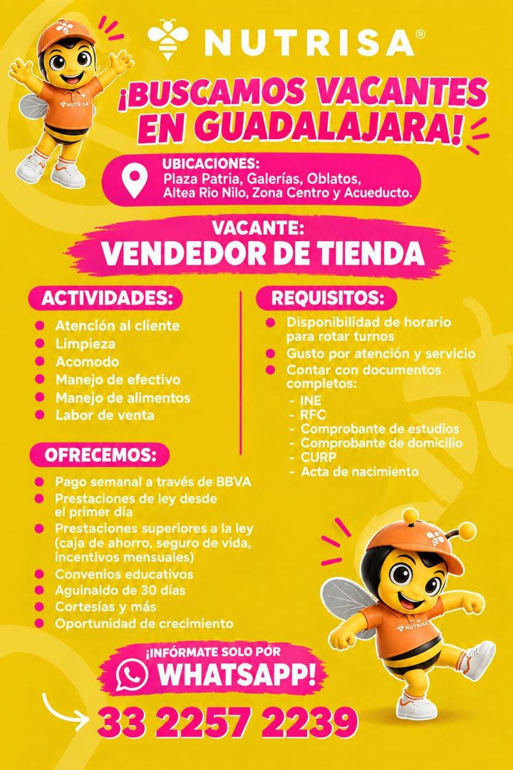 Banner del anuncio de la vacante: NUTRISA® · •* NUTRISA · ¡BUSCAMOS VACANTES · EN GUADALAJARA! = · UBICACIONES: · Plaza Patria, Galerías, Oblatos, · Altea Rio Nilo, Zona Cent