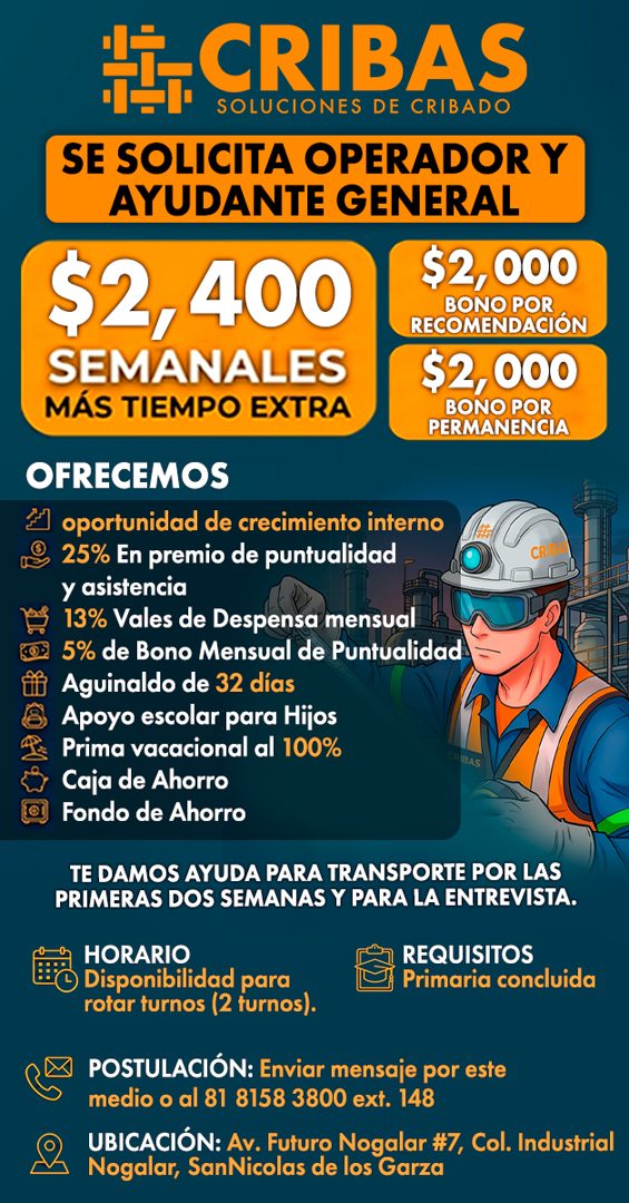 Banner del anuncio de la vacante: CRIBAS · SOLUCIONES DE CRIBADO · SE SOLICITA OPERADOR Y · AYUDANTE GENERAL · $2,400 · SEMANALES · MÁS TIEMPO EXTRA · $2,000 · BONO POR · REC