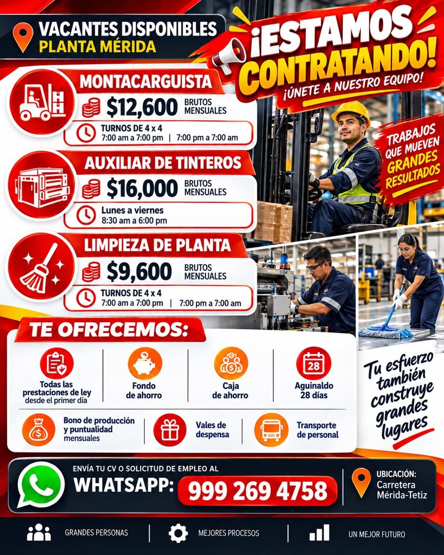 Banner del anuncio de la vacante: VACANTES DISPONIBLES · PLANTA MÉRIDA · MONTACARGUISTA · $12,600 · BRUTOS · MENSUALES · TURNOS DE 4 x 4 · 7:00 am a 7:00 pm | 7:00 pm a 7:00 