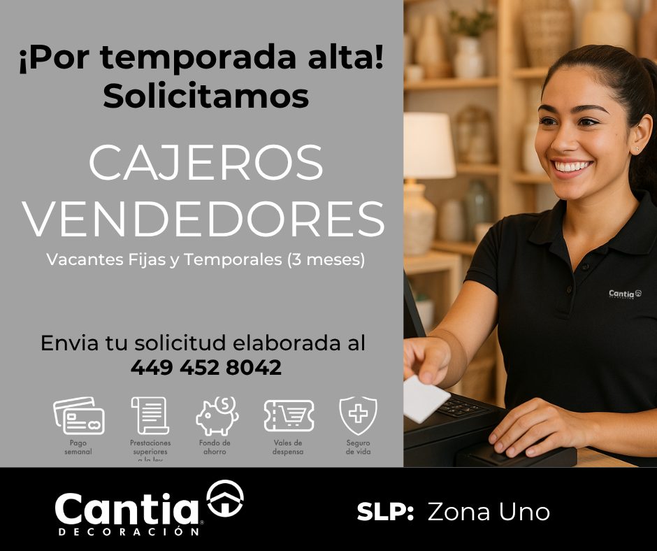 Banner del anuncio de la vacante: ¡Por temporada alta! · Solicitamos · CAJEROS · VENDEDORES · Vacantes Fijas y Temporales (3 meses) · Cantia ® · Envia tu solicitud elaborada 