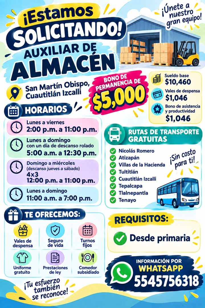 Banner del anuncio de la vacante: ¡Estamos · SOLICITANDO! · AUXILIAR DE · ALMACÉN · BONO DE · San Martín Obispo, · PERMANENCIA DE · Cuautitlán Izcalli · $5,000 · HORARIOS · L