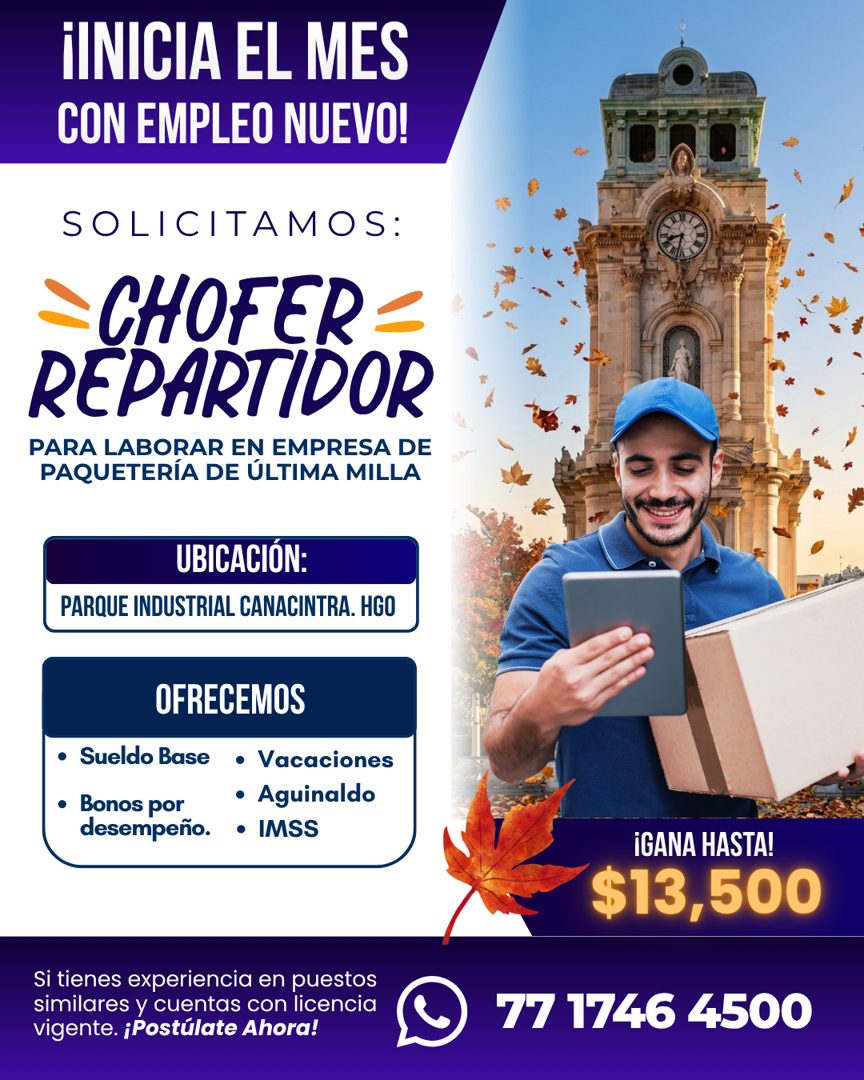Banner del anuncio de la vacante: ¡INICIA EL MES · CON EMPLEO NUEVO! · SOLICITAMOS: · CHOFER · REPARTIDOR · PARA LABORAR EN EMPRESA DE · PAQUETERÍA DE ÚLTIMA MILLA · UBICACIÓ