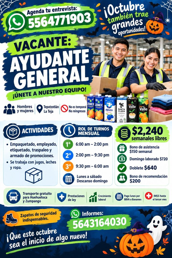 Banner del anuncio de la vacante: Agenda tu entrevista: · 5564771903 · VACANTE: · AYUDANTE · GENERAL · ¡ÚNETE A NUESTRO EQUIPO! · Hombres · y mujeres · Tepotzotlán · La Teja 