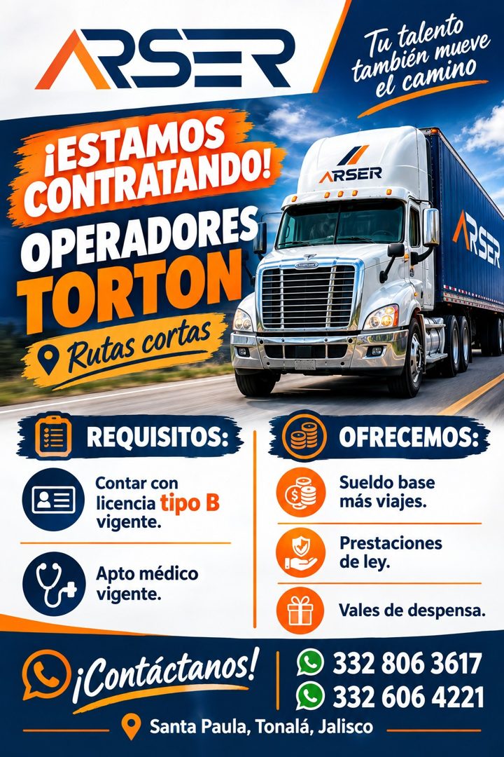 Banner del anuncio de la vacante: PS= · ¡ESTAMOS · CONTRATANDO! · OPERADORES · TORTON · • Rutas cortas · Tu talento · también mueve · el camino · ARSER · REQUISITOS: · Contar