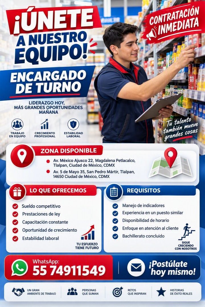 Banner del anuncio de la vacante: ¡UNETE · A NUESTRO · EQUIPO! · ENCARGADO · DE TURNO · LIDERAZGO HOY, · MÁS GRANDES OPORTUNIDADES · MAÑANA · CONTRATACIÓN · :INMEDIATA · TRAB