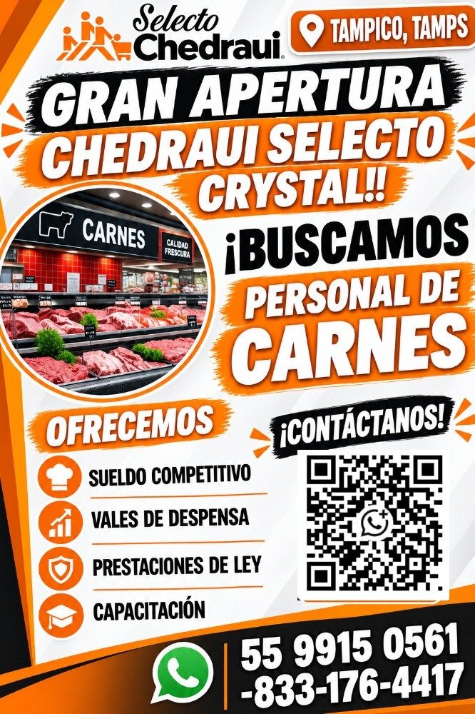 Banner del anuncio de la vacante: Selecto · Chedraui · • TAMPICO, TAMPS · GRAN APERTURA · CHEDRAUI SELECTO · CRYSTAL! · CARNES · CALIDAD · FRESCURA · ¡BUSCAMOS · PERSONAL DE 