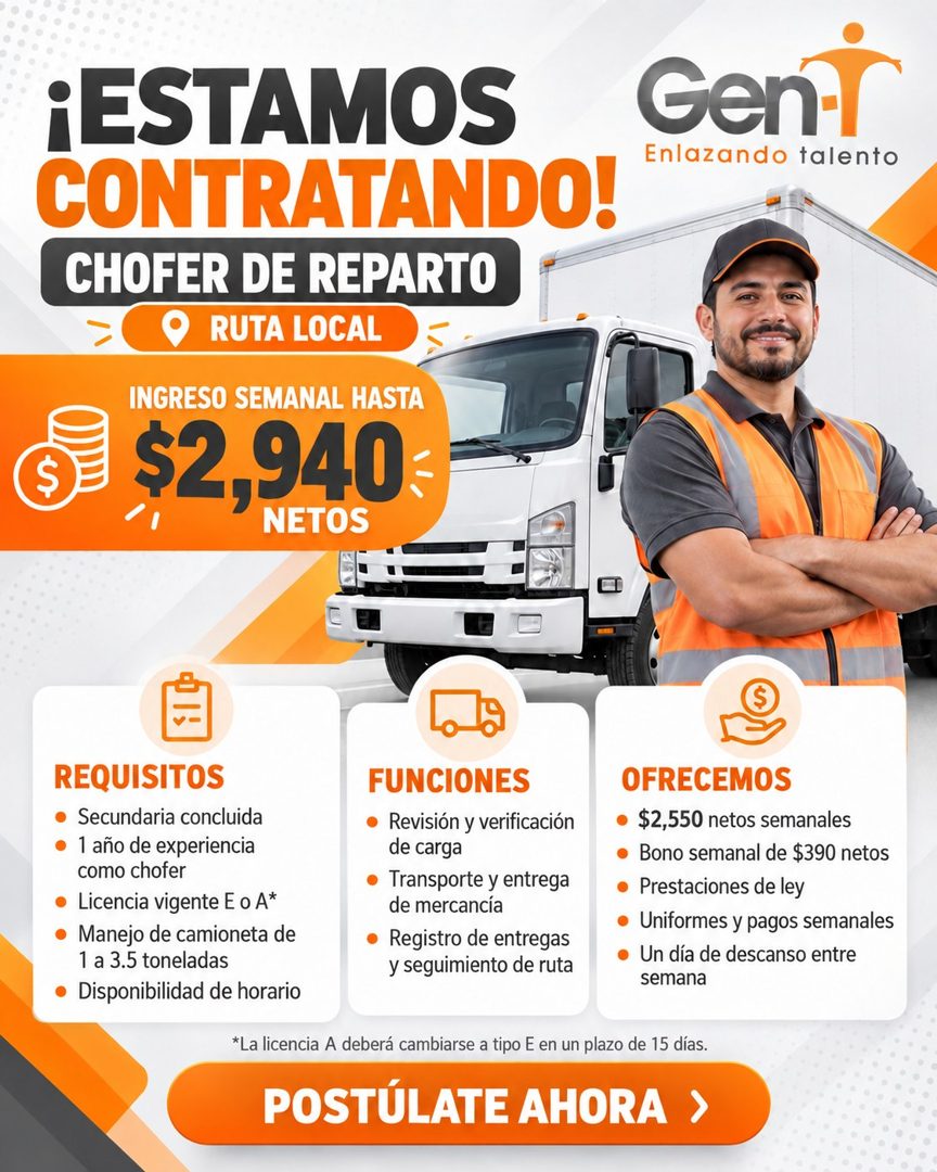 Banner del anuncio de la vacante: ¡ESTAMOS · CONTRATANDO! · CHOFER DE REPARTO · RUTA LOCAL · INGRESO SEMANAL HASTA · $2,940 · MERON · GenT · Enlazando talento · REQUISITOS · 