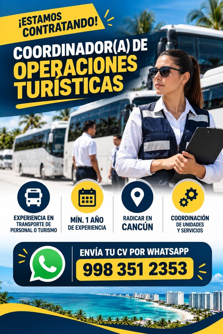 Banner del anuncio de la vacante: ¡ESTAMOS · CONTRATANDO! · COORDINADOR(A) DE · OPERACIONES · TURISTICAS · EXPERIENCIA EN · TRANSPORTE DE · PERSONAL O TURISMO · MÍN. 1 AÑO · 