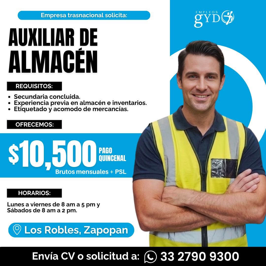 Banner del anuncio de la vacante: Empresa trasnacional solicita: · AUXILIAR DE · ALMACEN · REQUISITOS: · • Secundaria concluida. · • Experiencia previa en almacén e inventari