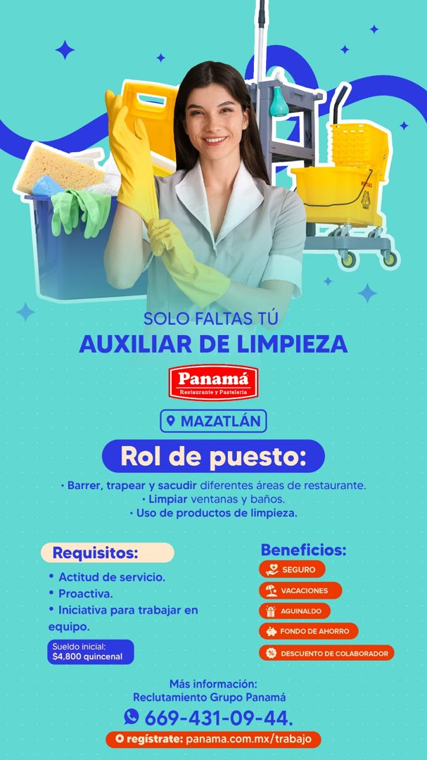 Banner del anuncio de la vacante: SOLO FALTAS TÚ · AUXILIAR DE LIMPIEZA · Panamá · Restaurante y Pastelería · MAZATLÁN · Rol de puesto: · • Barrer, trapear y sacudir diferent