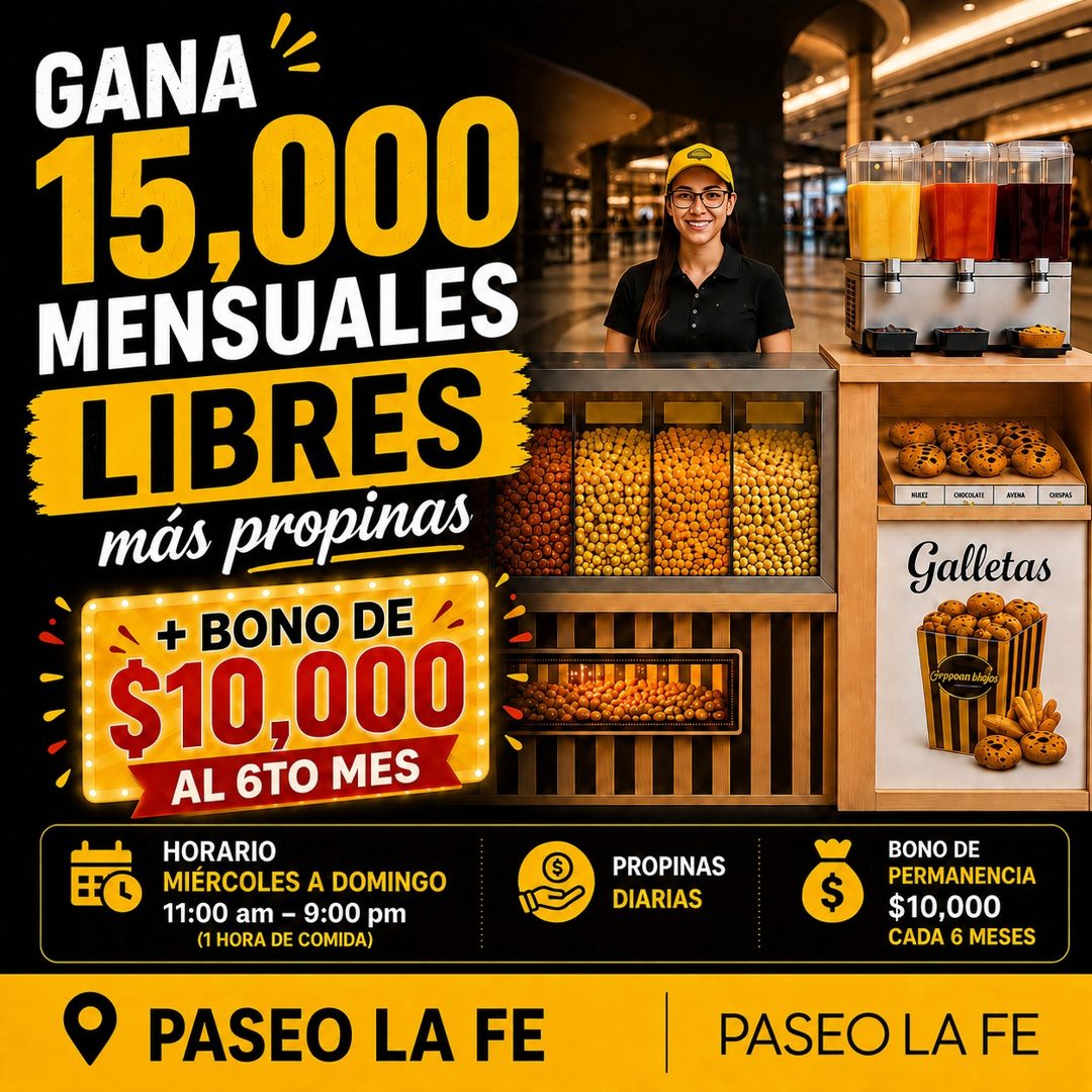 Banner del anuncio de la vacante: GANA · 15.000 · MENSUALES · LIBRES · más propinas · + BONO DE · $10,000 · AL 6TO MES · HORARIO · MIÉRCOLES A DOMINGO · 11:00 am - 9:00 pm · 