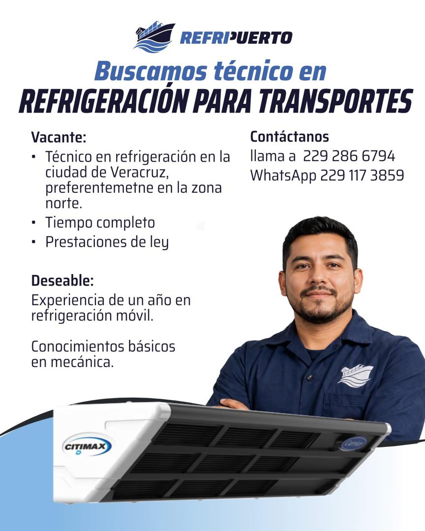 Banner del anuncio de la vacante: REFRPUERTO · Buscamos técnico en · REFRIGERACIÓN PARA TRANSPORTES · Vacante: · Contáctanos · • Técnico en refrigeración en la · llama a 229 