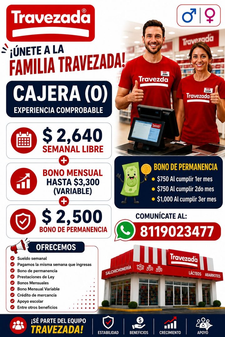 Banner del anuncio de la vacante: Travezada · Travezada · ¡ÚNETE A LA · FAMILIA TRAVEZADA! · CAJERA (0) · EXPERIENCIA COMPROBABLE · $ 2,640 · SEMANAL LIBRE · + · BONO MENSUAL