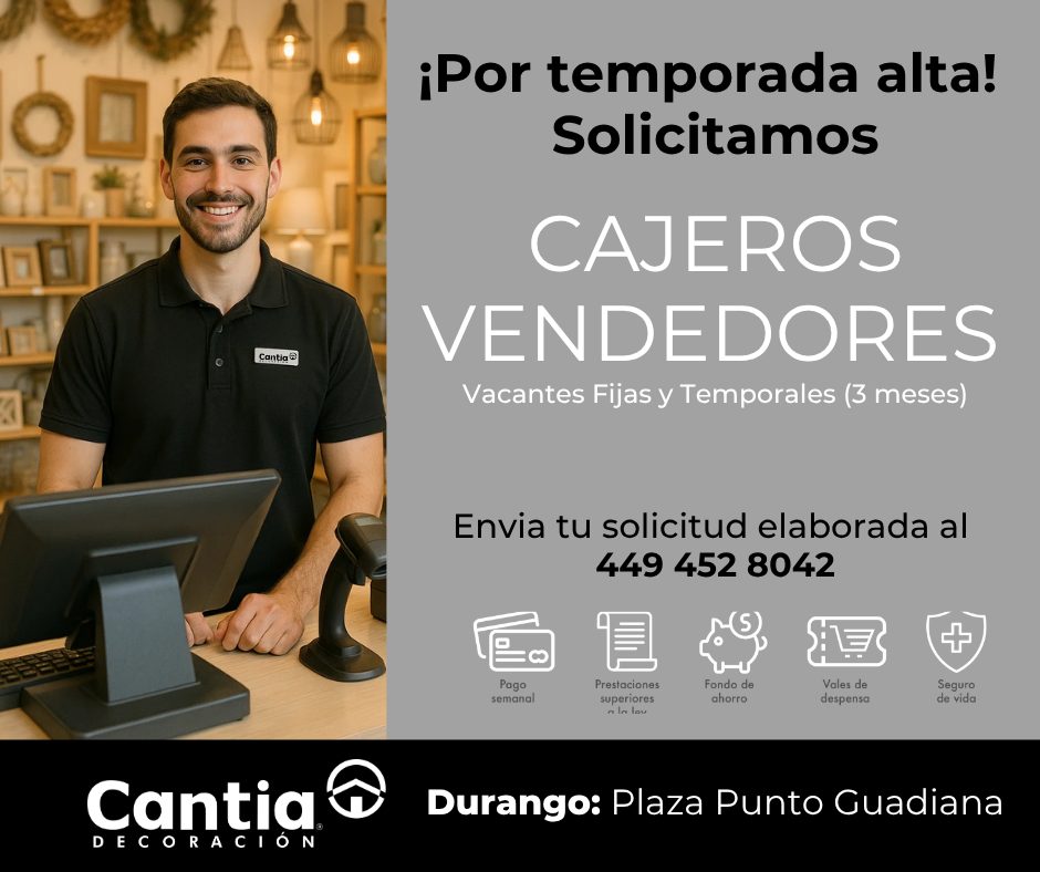 Banner del anuncio de la vacante: Cantia® · Cantia® · DECORACIÓN · ¡Por temporada alta! · Solicitamos · CAJEROS · VENDEDORES · Vacantes Fijas y Temporales (3 meses) · Envia t