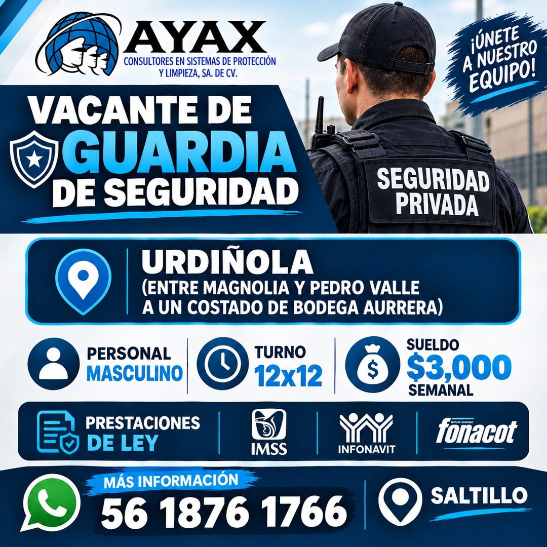 Banner del anuncio de la vacante: AYAX · CONSULTORES EN SISTEMAS DE PROTECCIÓN · Y LIMPIEZA, SA. DE CV. · VACANTE DE · GUARDIA · DE SEGURIDAD · ¡ÚNETE · A NUESTRO · EQUIPO! ·