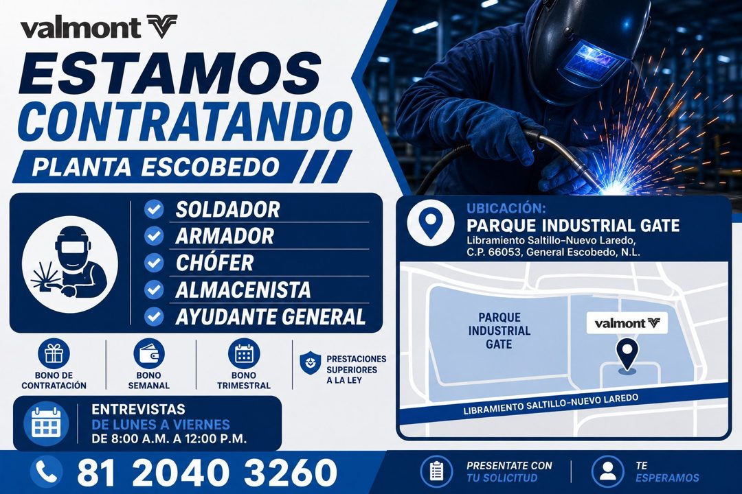 Banner del anuncio de la vacante: valmont* · ESTAMOS · CONTRATANDO · PLANTA ESCOBEDO · SOLDADOR · Y ARMADOR · CHÓFER · ALMACENISTA · AYUDANTE GENERAL · BONO DE · CONTRATACIÓN