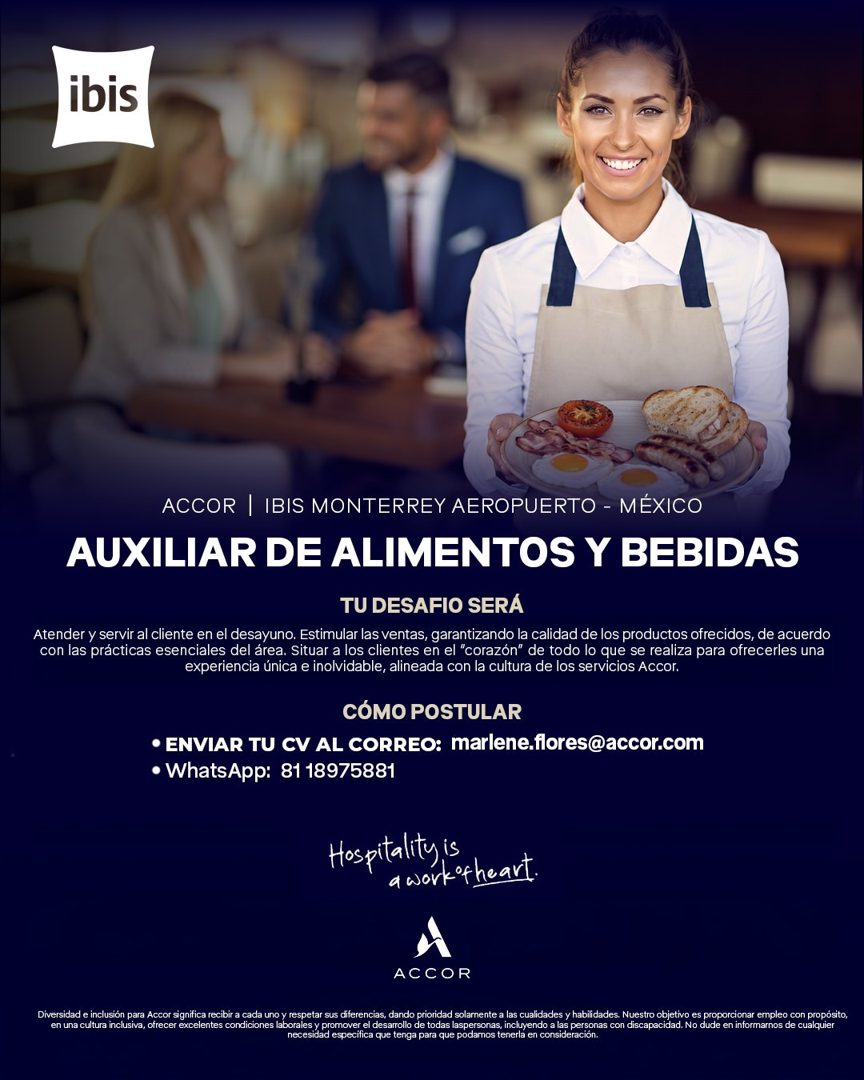 Banner del anuncio de la vacante: ibis · ACCOR IBIS MONTERREY AEROPUERTO - MÉXICO · AUXILIAR DE ALIMENTOS Y BEBIDAS · TU DESAFIO SERÁ · Atender y servir al cliente en el desa