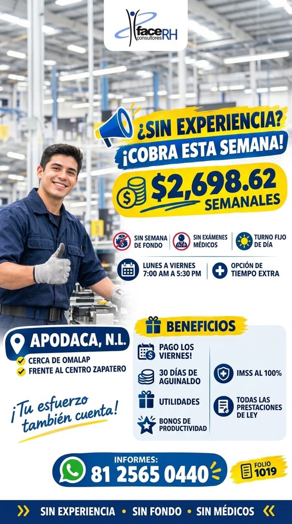 Banner del anuncio de la vacante: ¿SIN EXPERIENCIA? · ¡COBRA ESTA SEMANA! · 6 $2,698.62 · SEMANALES · SIN SEMANA · DE FONDO · LUNES A VIERNES · 7:00 AM A 5:30 PM · SIN EXÁMEN