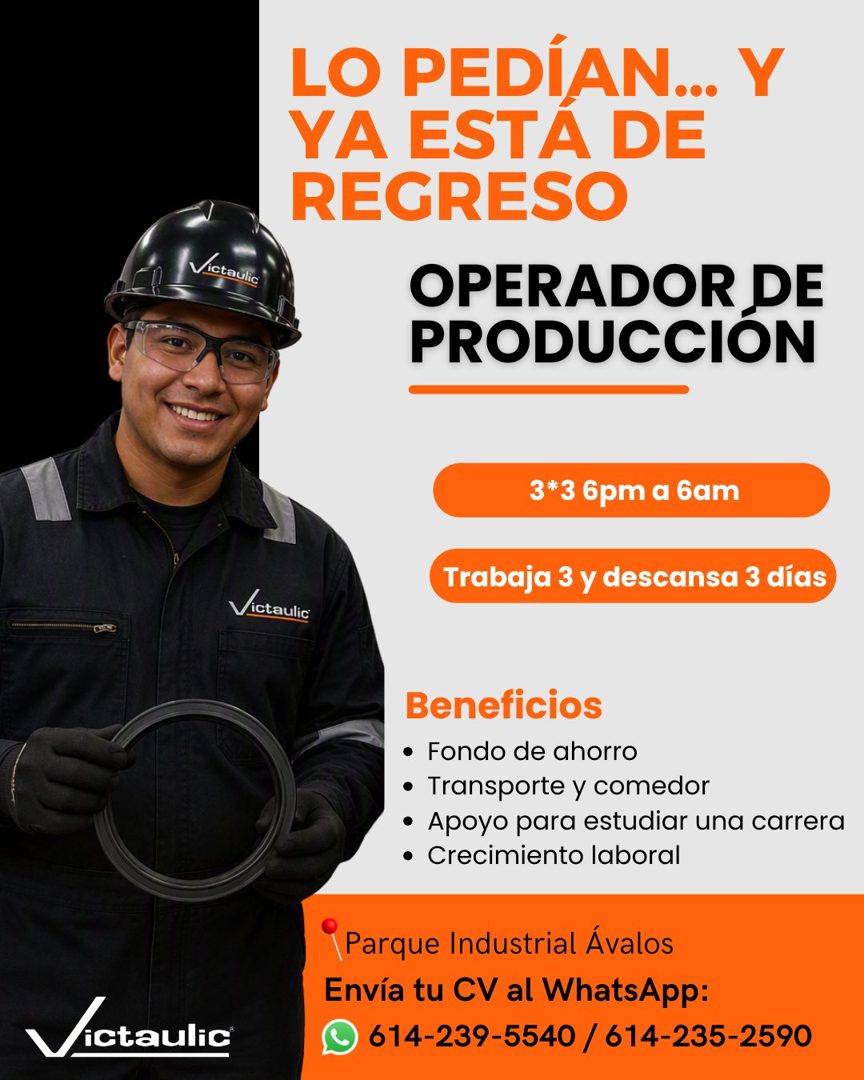 Banner del anuncio de la vacante: Victaulig · LO PEDÍAN... Y · YA ESTA DE · REGRESO · OPERADOR DE · PRODUCCION · 3*3 6pm a 6am · Trabaja 3 y descansa 3 días · Victaulic · Vic