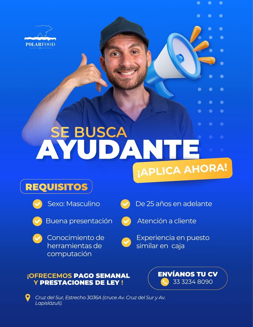 Banner del anuncio de la vacante: POLARFOOD · - мН · SE BUSCA · AYUDANTE · ¡APLICA AHORA! · REQUISITOS · Sexo: Masculino · Buena presentación · Conocimiento de · herramientas