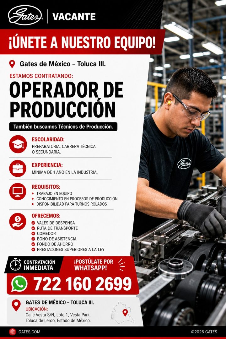 Banner del anuncio de la vacante: Gates · VACANTE · ¡ÚNETE A NUESTRO EQUIPO! · Gates de México - Toluca III. · ESTAMOS CONTRATANDO: · OPERADOR DE · PRODUCCION · También busca