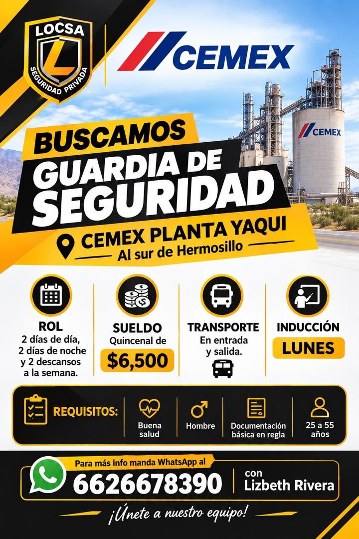 Banner del anuncio de la vacante: LOCSA · CEMEX · PRIVADA · SEGURIDAD · BUSCAMOS · GUARDIA DE · SEGURIDAD · CEMEX PLANTA YAQUI · Al sur de Hermosillo - · CEMEX · ROL · 2 días