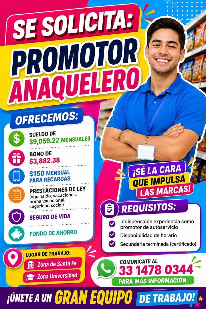 Banner del anuncio de la vacante: SE SOLICITA: · PROMOTOR · ANAQUELERO · OFRECEMOS: · $ · SUELDO DE · $9,059.22 MENSUALES · BONO DE · $3,882.38 · $150 MENSUAL · PARA RECARGAS