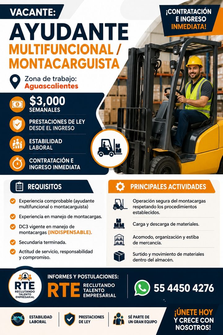 Banner del anuncio de la vacante: VACANTE: · AYUDANTE · MULTIFUNCIONAL / · MONTACARGUISTA · Zona de trabajo: · Aguascalientes · $3,000 · SEMANALES · PRESTACIONES DE LEY · DES