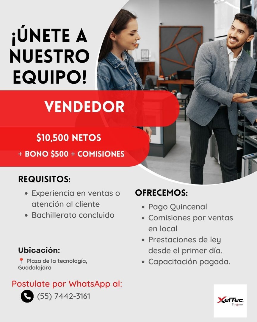 Banner del anuncio de la vacante: ¡UNETE A · NUESTRO · EQUIPO! · VENDEDOR · $10,500 NETOS · + BONO $500 + COMISIONES · REQUISITOS: · • Experiencia en ventas o · atención al c